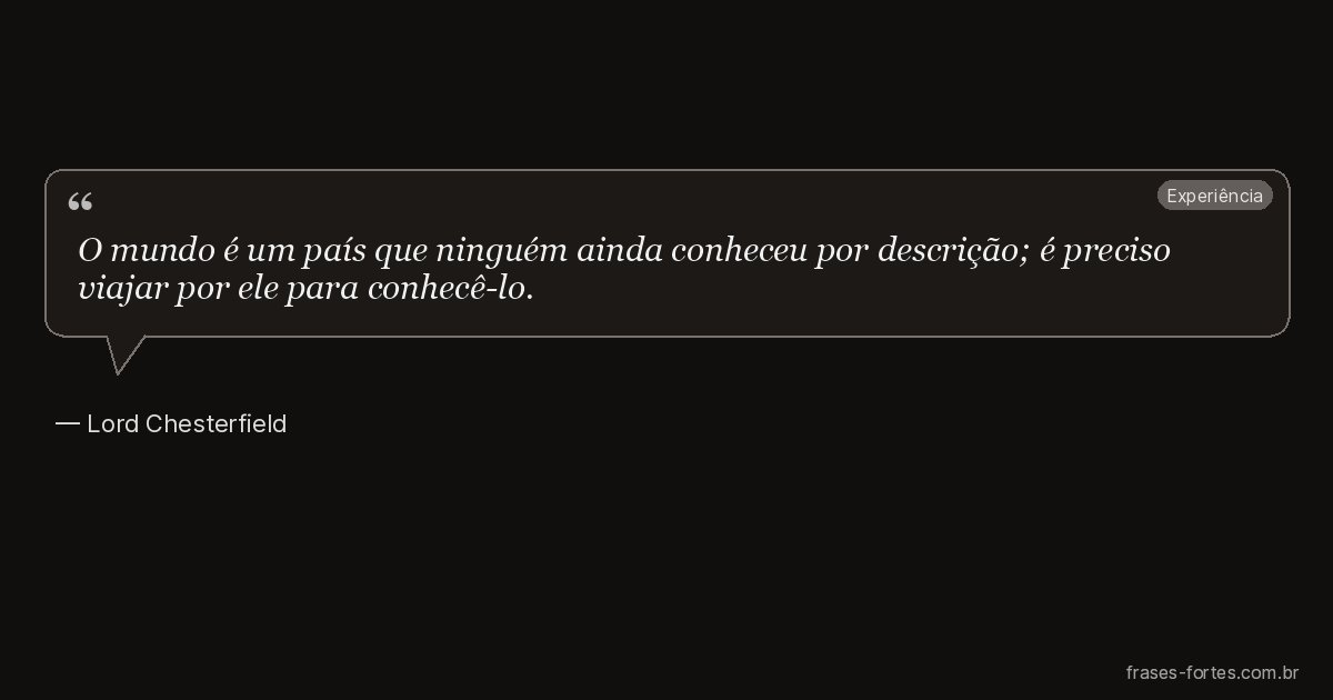 Frase de Lord Chesterfield