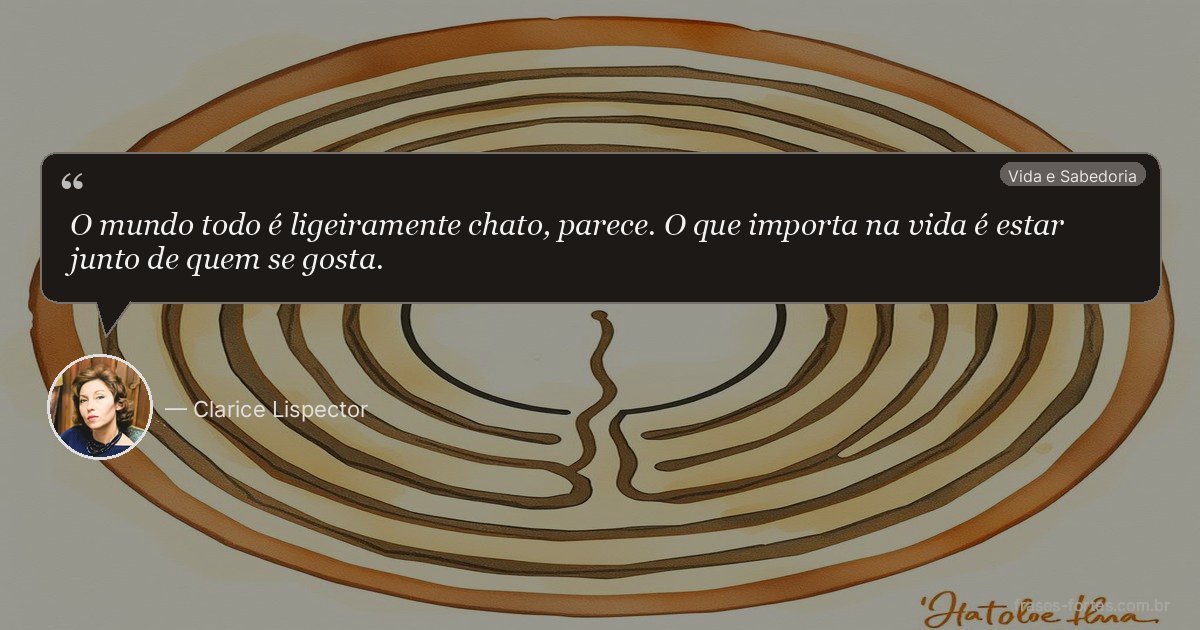 Frase de Clarice Lispector