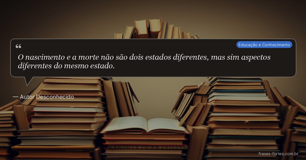 Frase de Autor Desconhecido