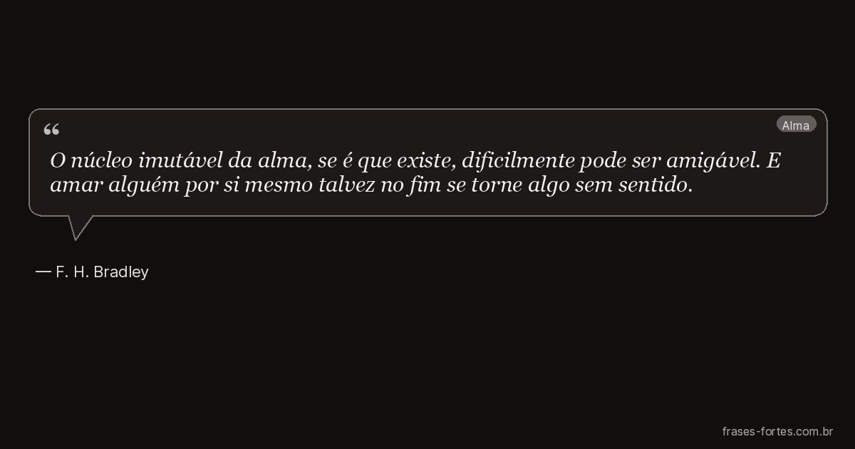 Frase de F. H. Bradley