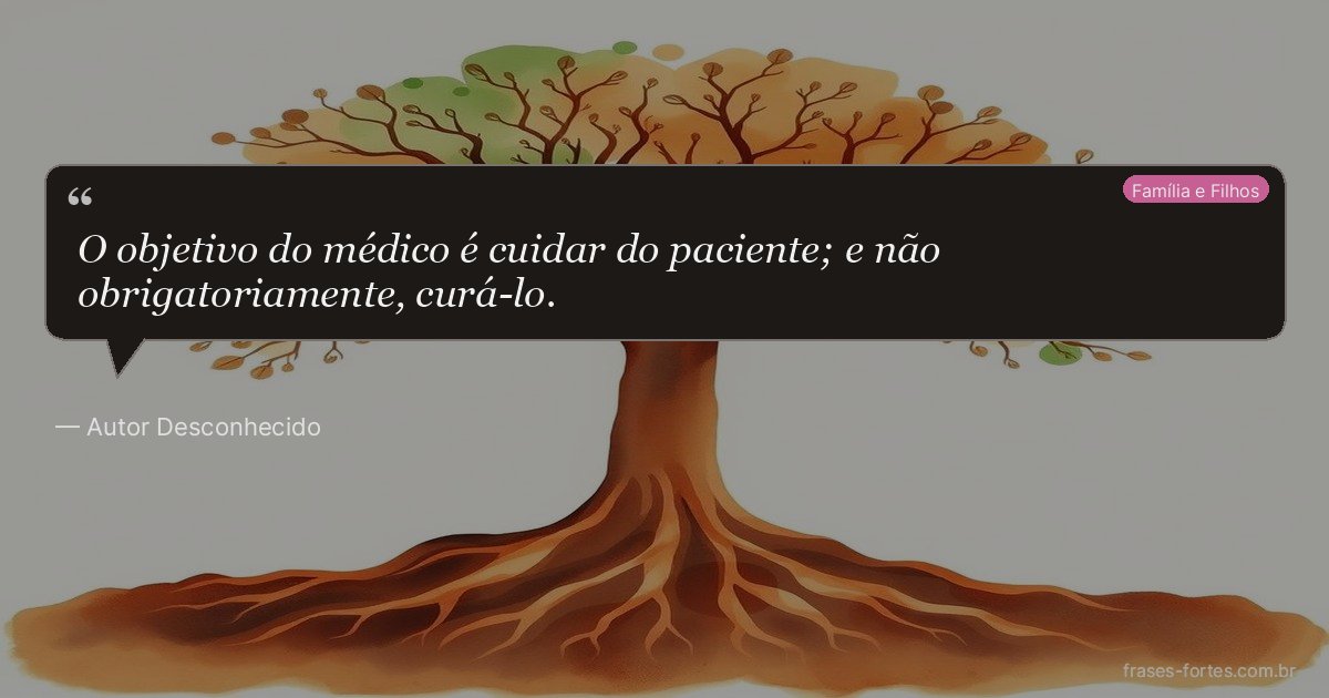 Frase de Autor Desconhecido