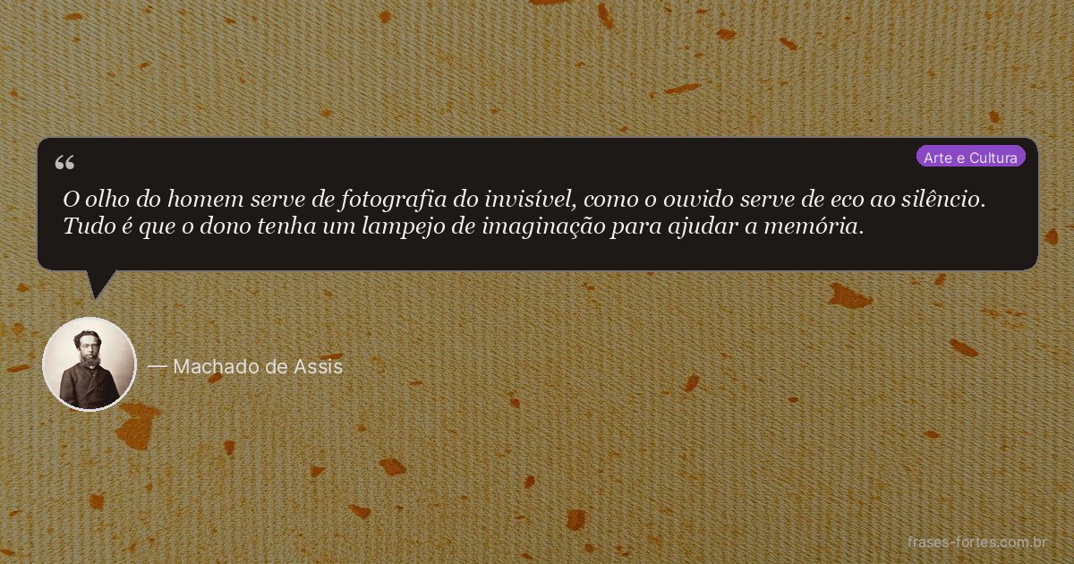 Frase de Machado de Assis