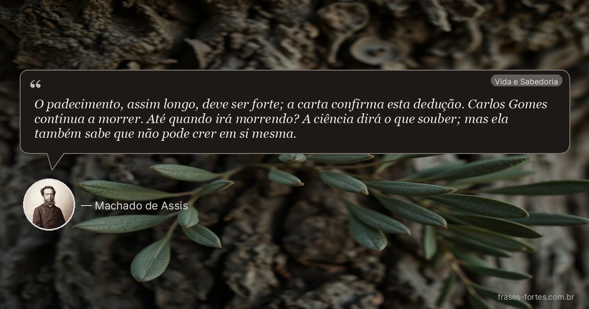 Frase de Machado de Assis