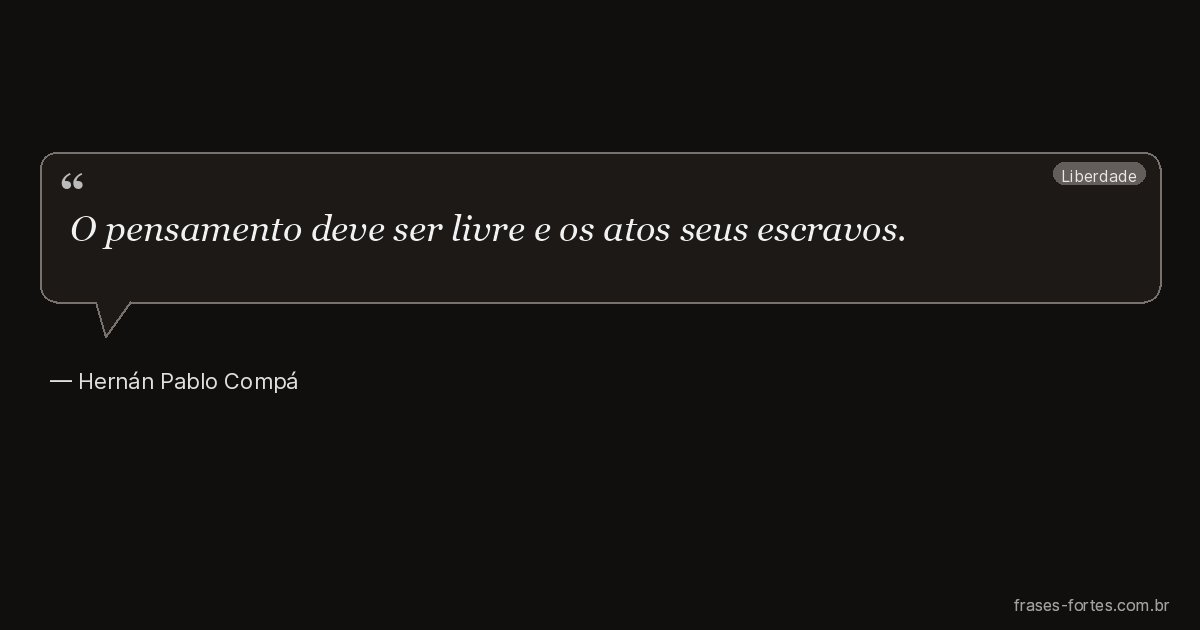 Frase de Hernán Pablo Compá