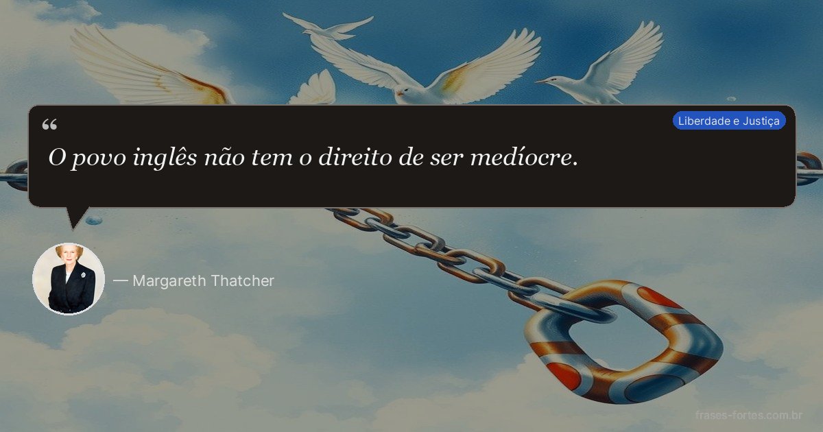 Frase de Margareth Thatcher