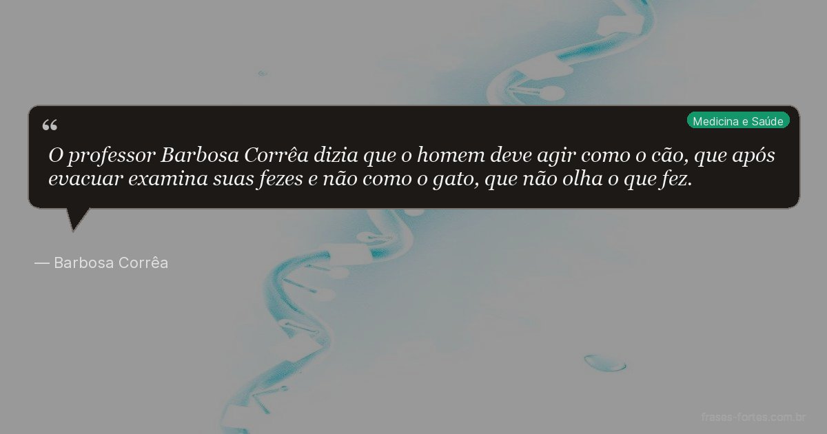Frase de Barbosa Corrêa