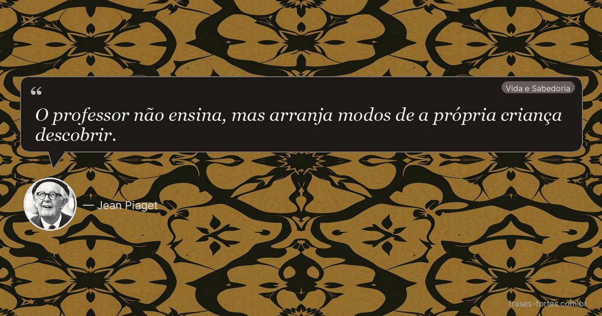 Frase de Jean Piaget