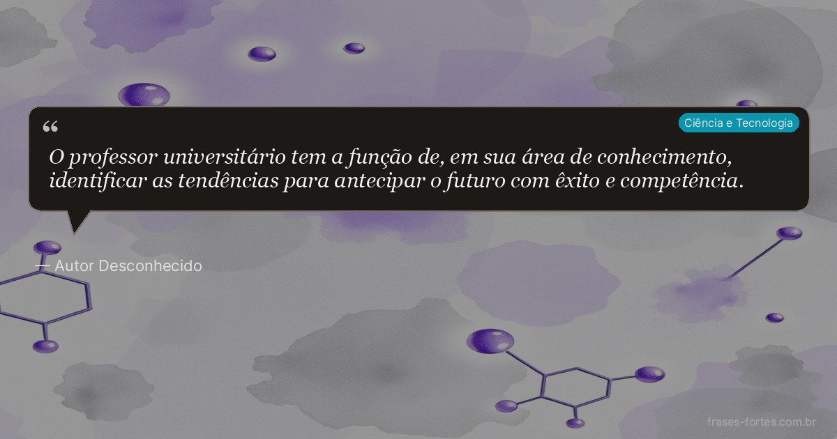 Frase de Autor Desconhecido