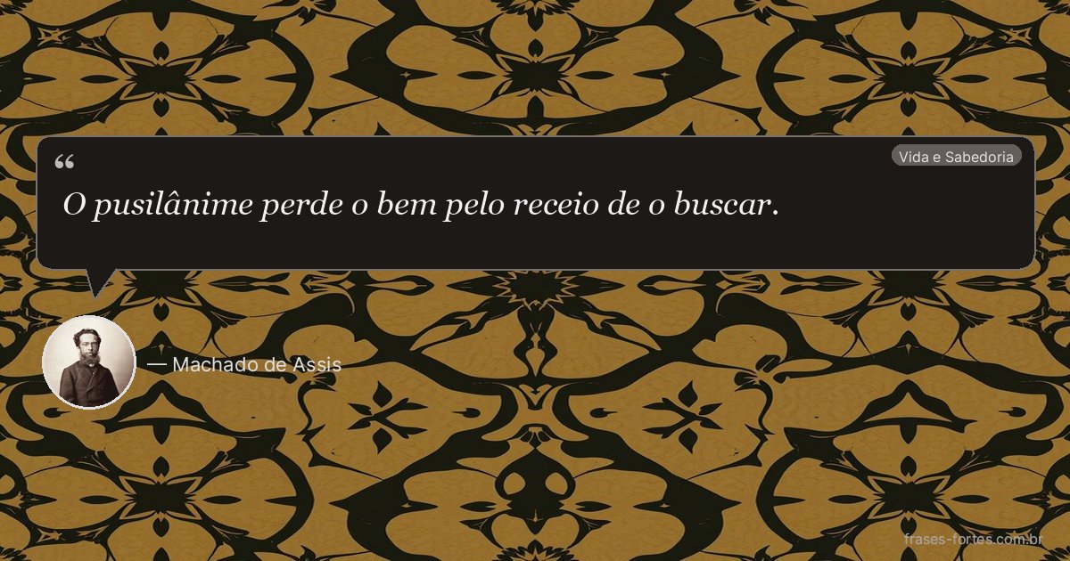 Frase de Machado de Assis