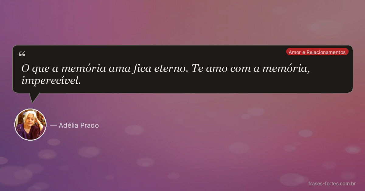 Frase de Adélia Prado
