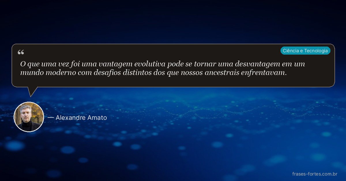 Frase de Alexandre Amato