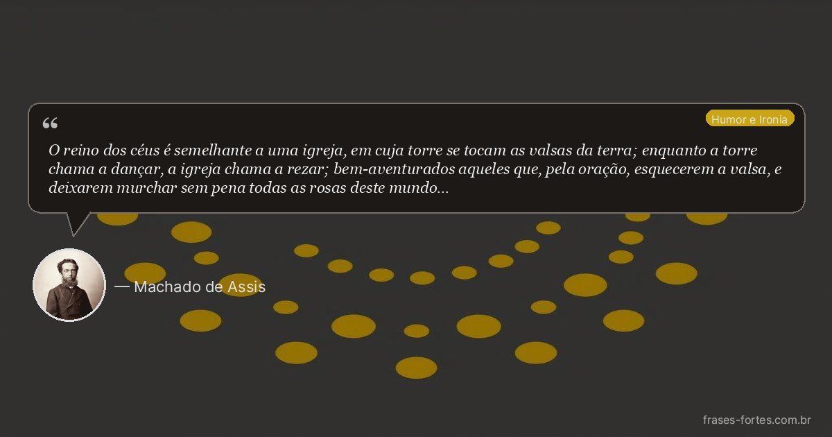 Frase de Machado de Assis