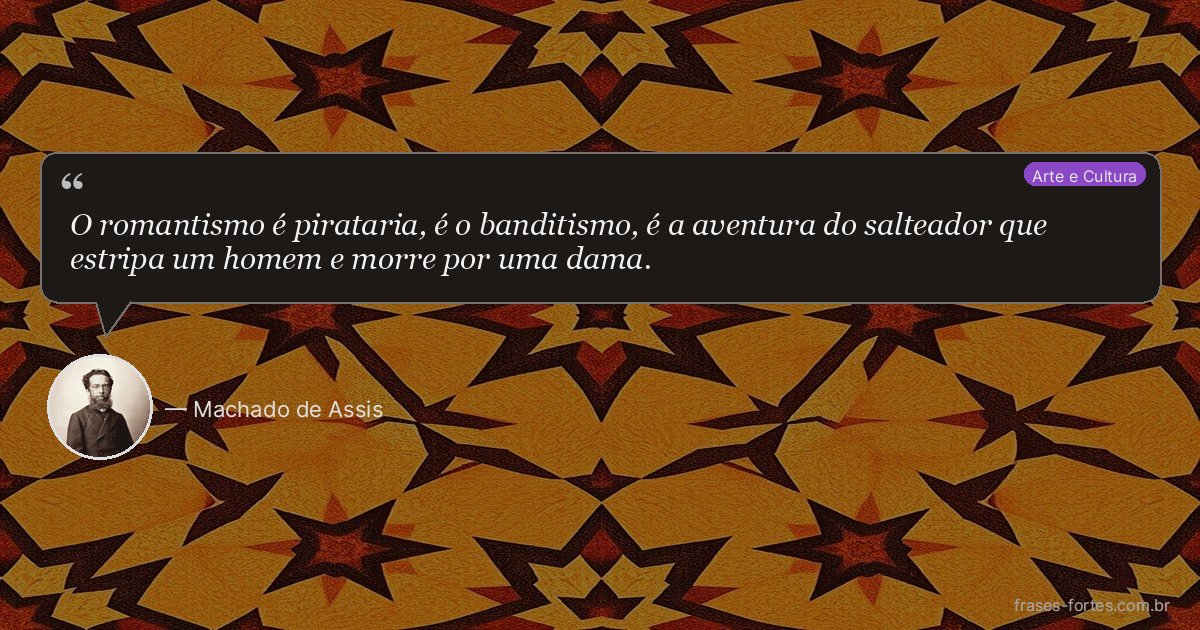 Frase de Machado de Assis
