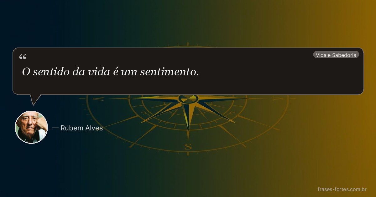 Frase de Rubem Alves