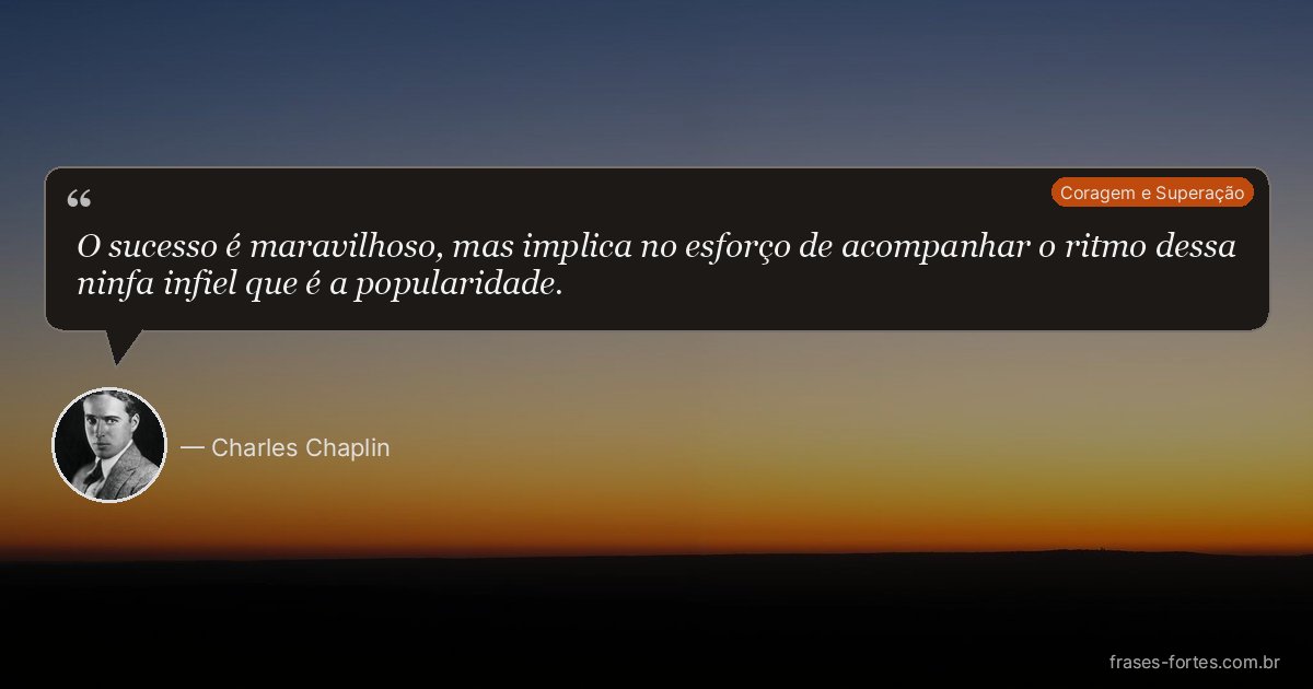 Frase de Charles Chaplin