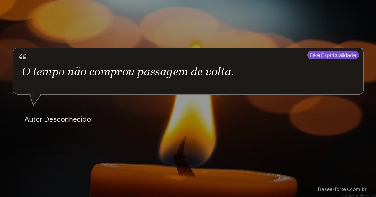 Frase de Autor Desconhecido