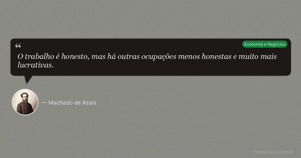 Frase de Machado de Assis