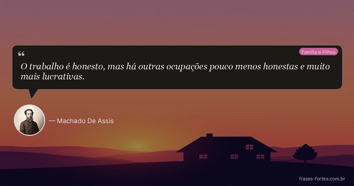 Frase de Machado De Assis