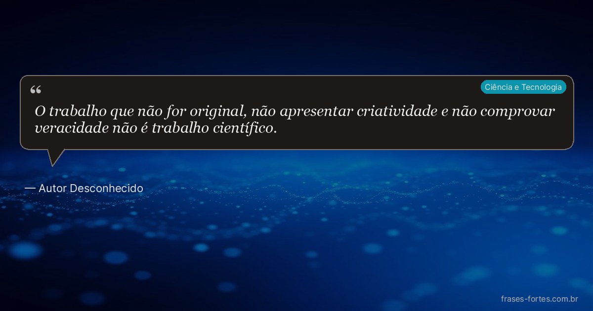 Frase de Autor Desconhecido