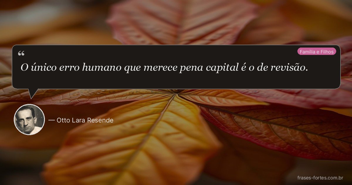 Frase de Otto Lara Resende