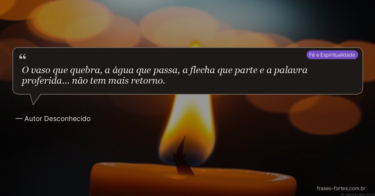 Frase de Autor Desconhecido