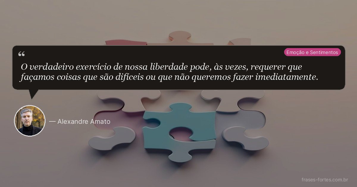 Frase de Alexandre Amato