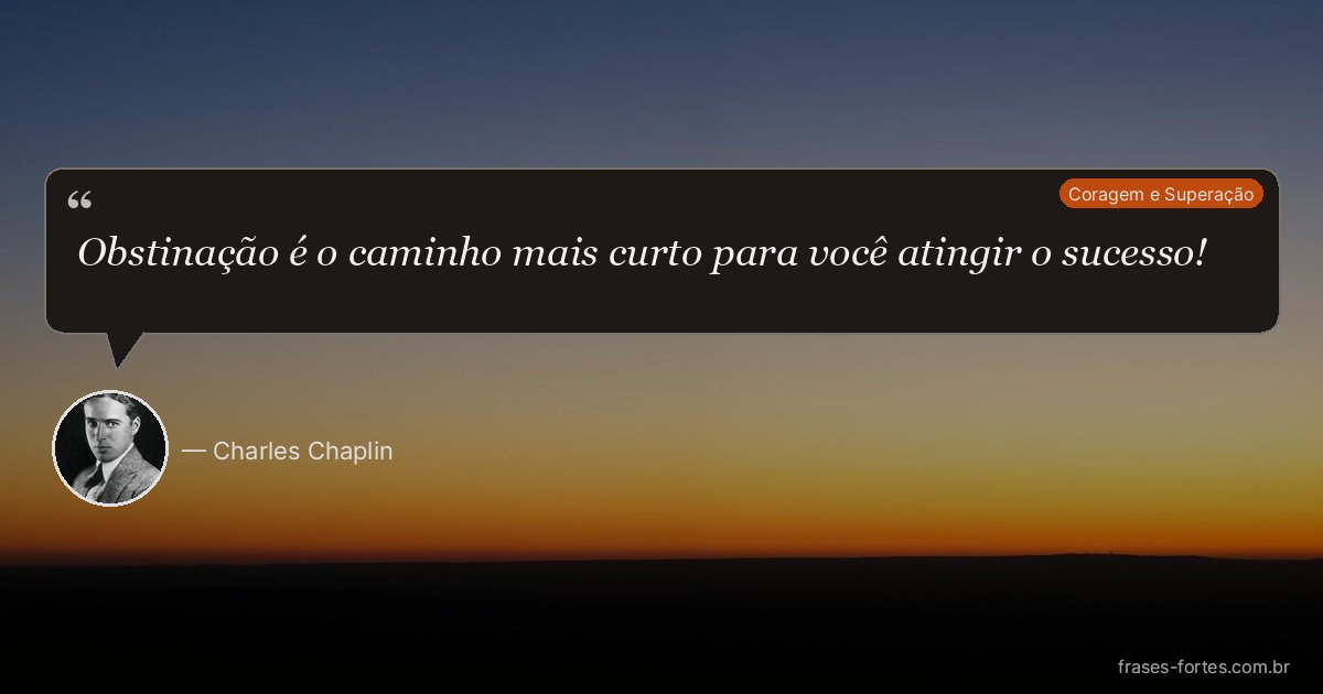 Frase de Charles Chaplin