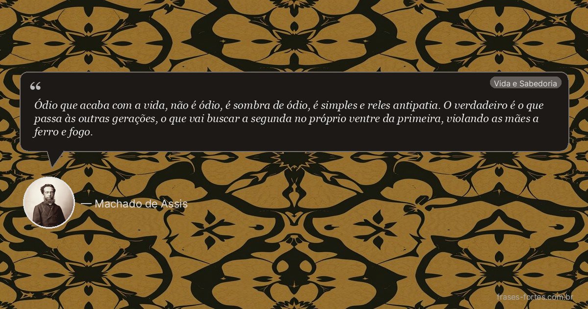 Frase de Machado de Assis