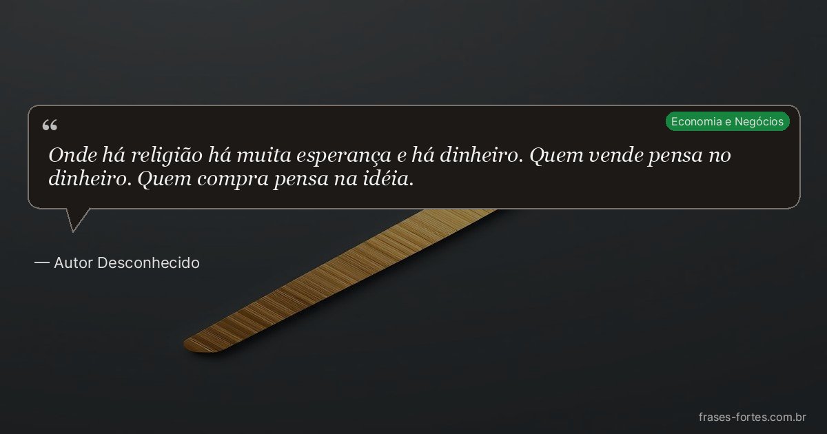 Frase de Autor Desconhecido