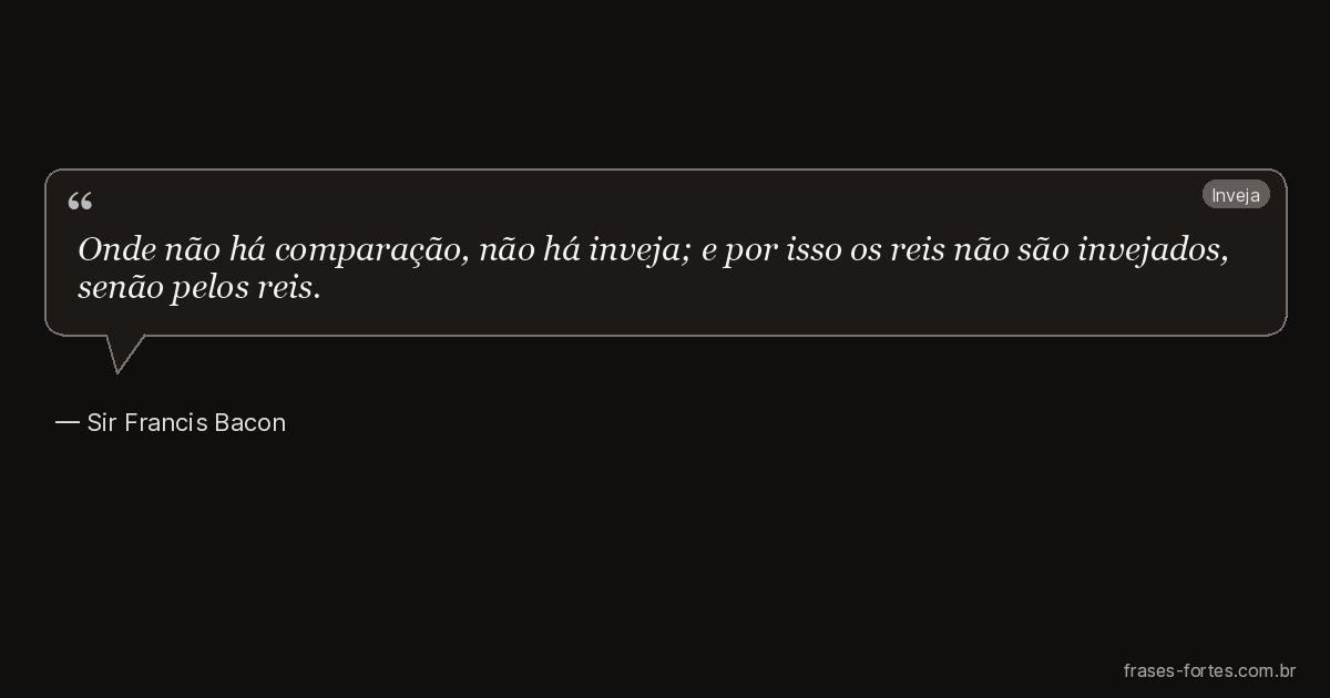 Frase de Sir Francis Bacon