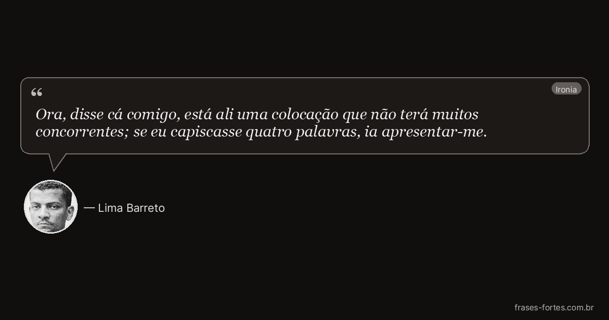 Frase de Lima Barreto