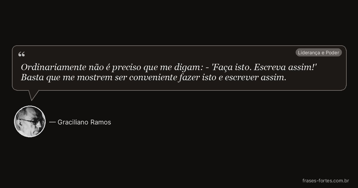 Frase de Graciliano Ramos