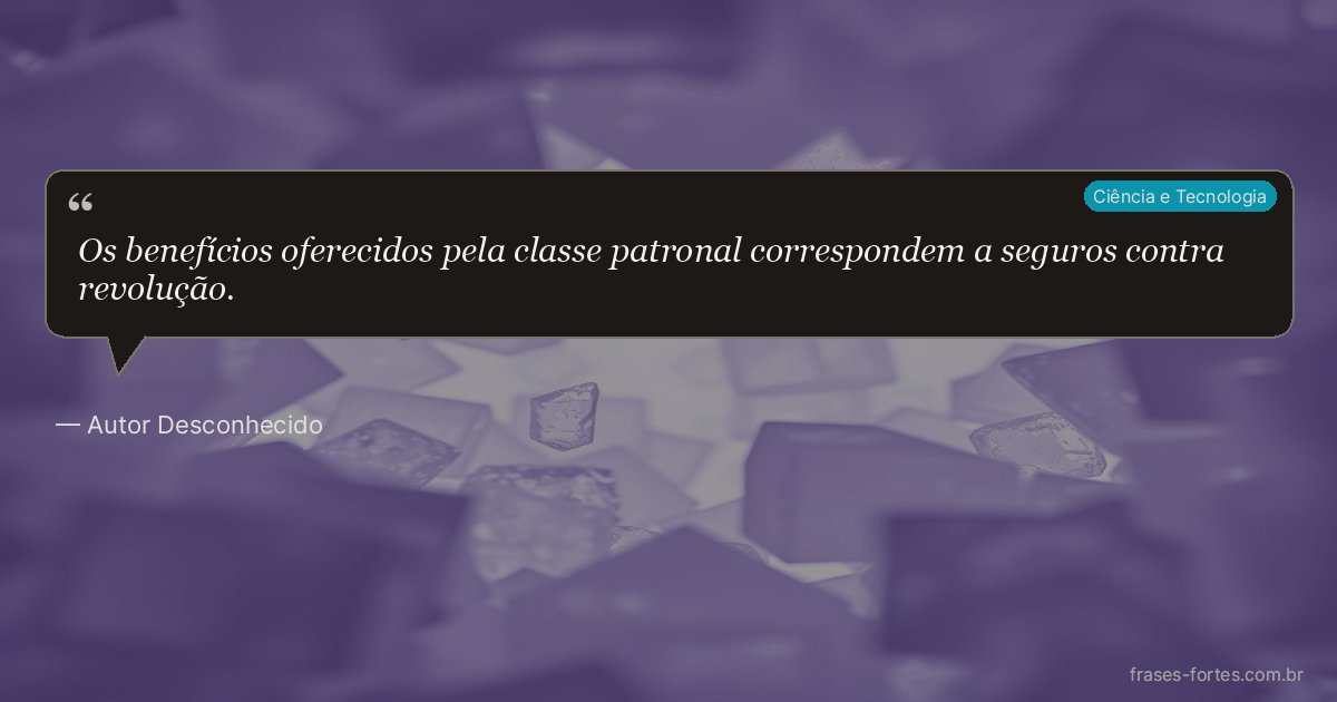 Frase de Autor Desconhecido