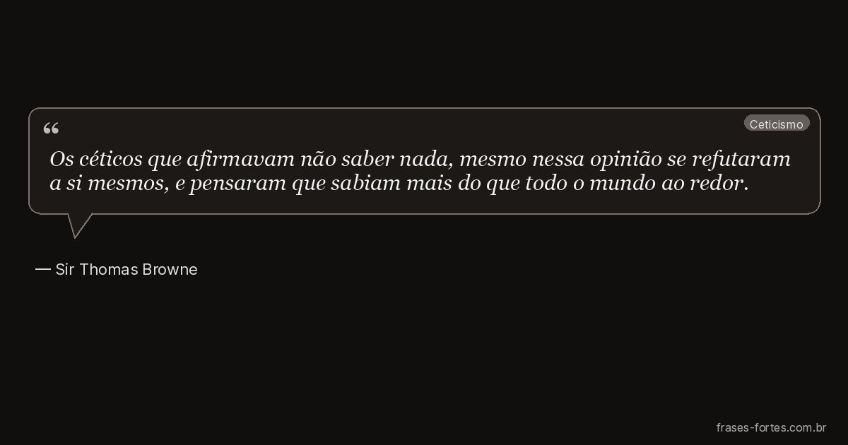 Frase de Sir Thomas Browne