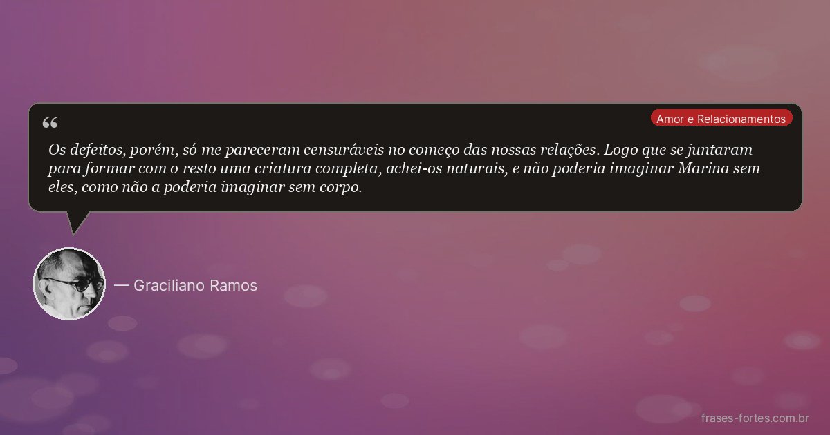 Frase de Graciliano Ramos