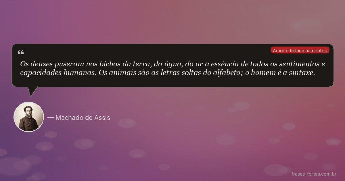 Frase de Machado de Assis