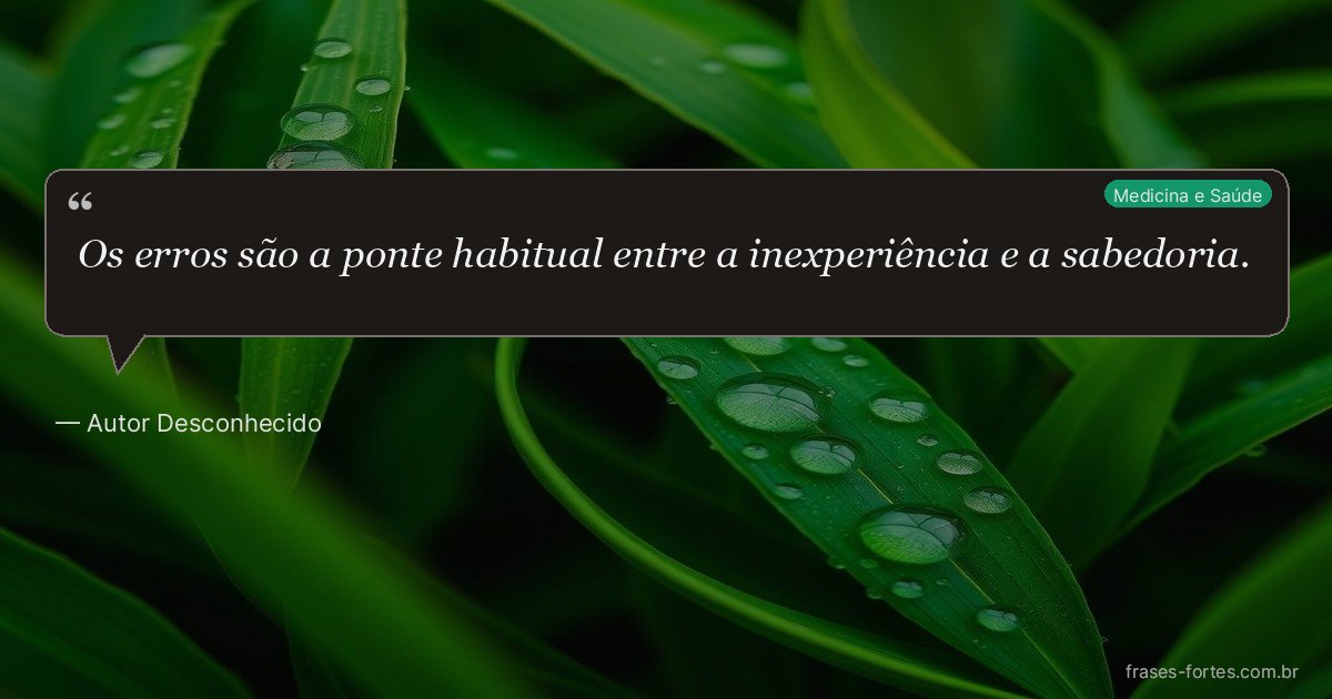 Frase de Autor Desconhecido