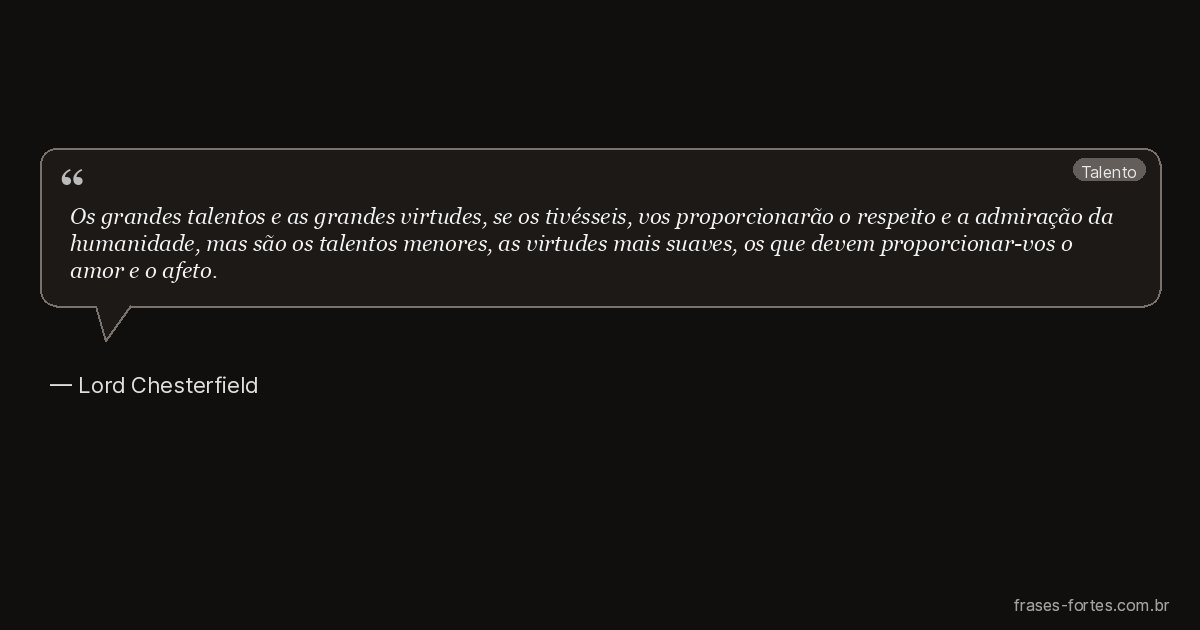 Frase de Lord Chesterfield