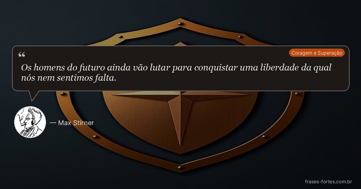 Frase de Max Stirner