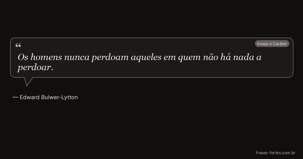 Frase de Edward Bulwer-Lytton