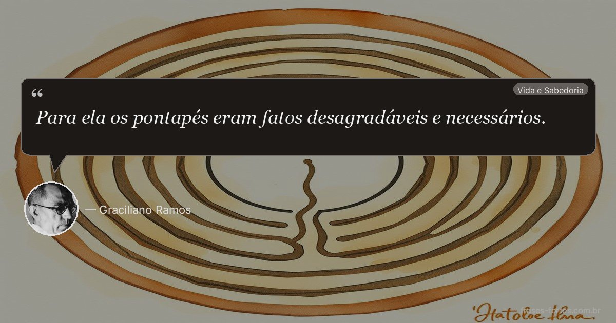 Frase de Graciliano Ramos