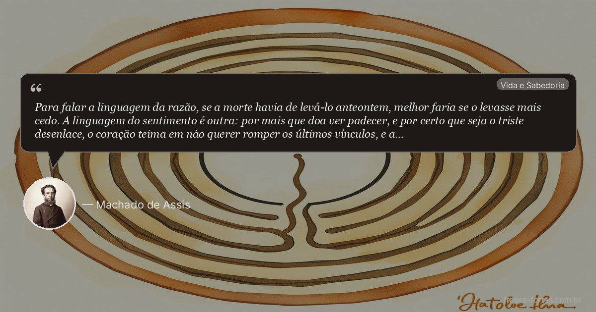 Frase de Machado de Assis