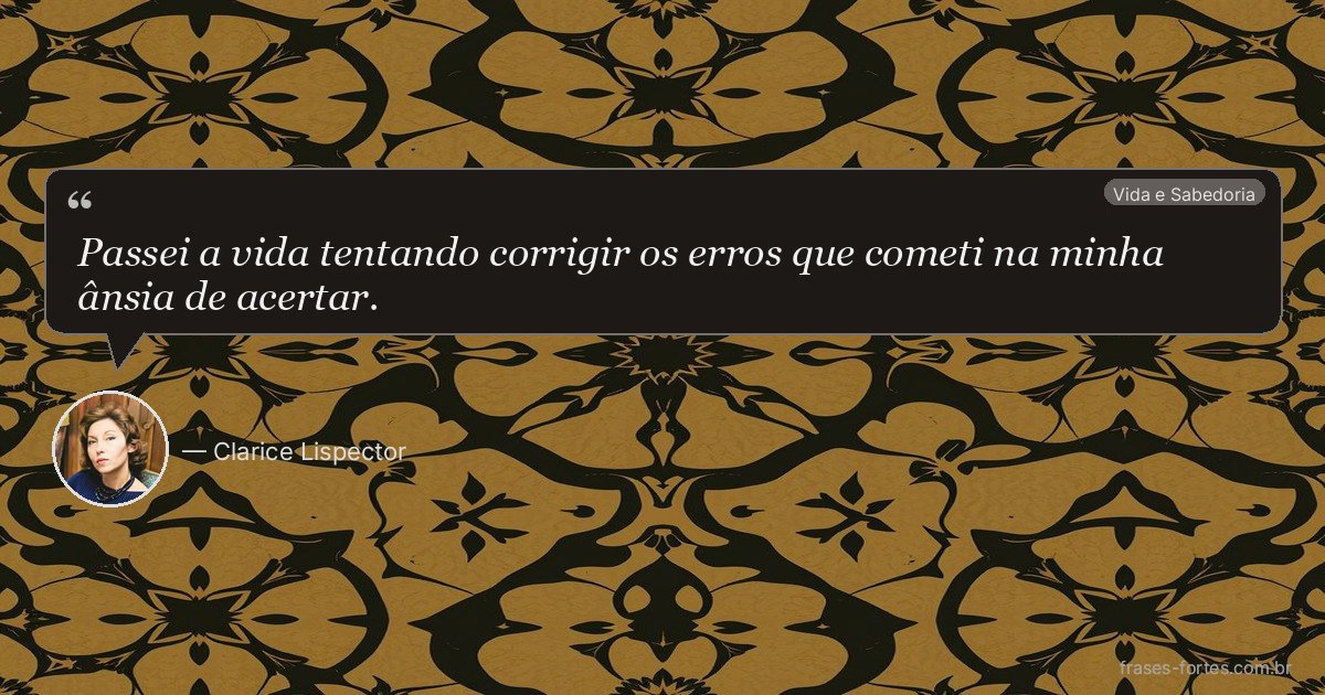 Frase de Clarice Lispector