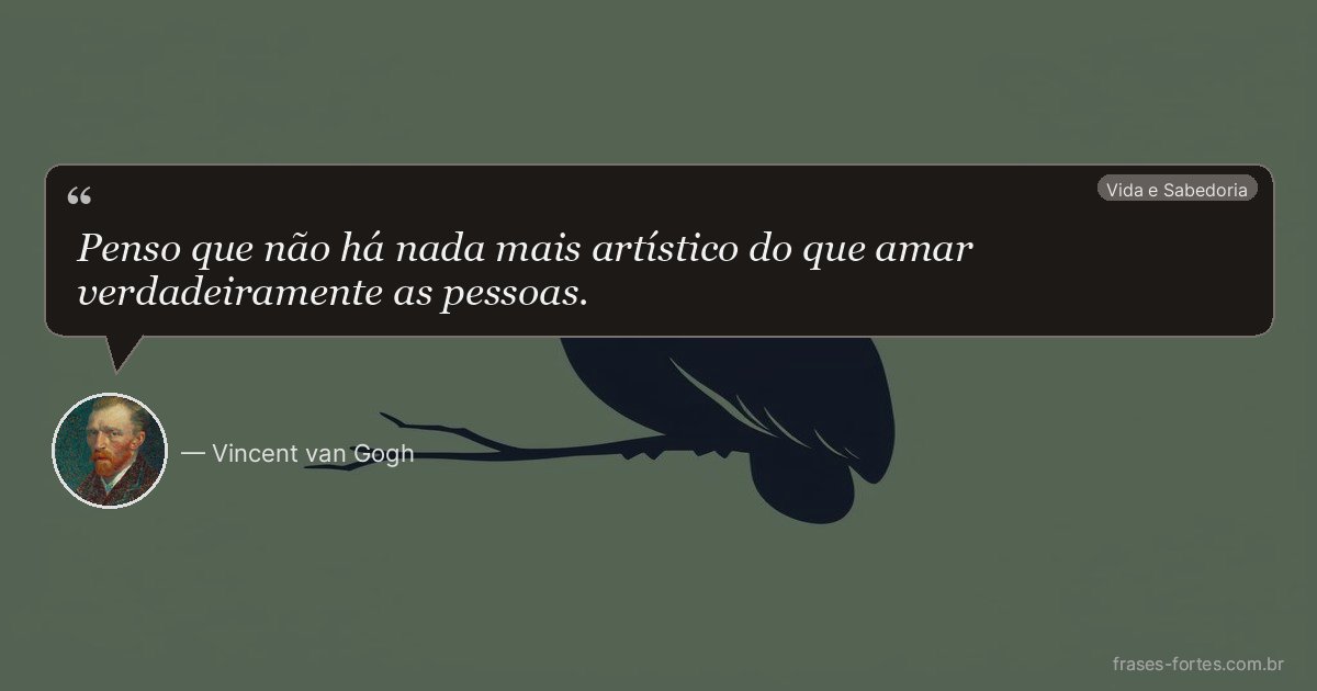 Frase de Vincent van Gogh