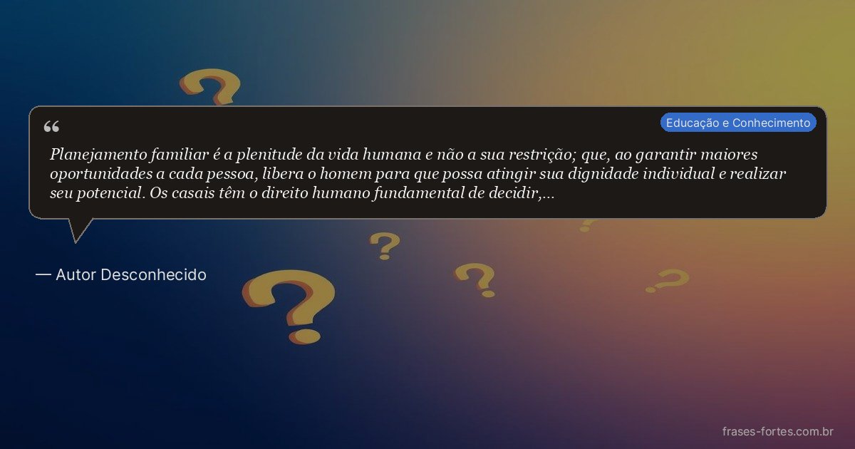 Frase de Autor Desconhecido