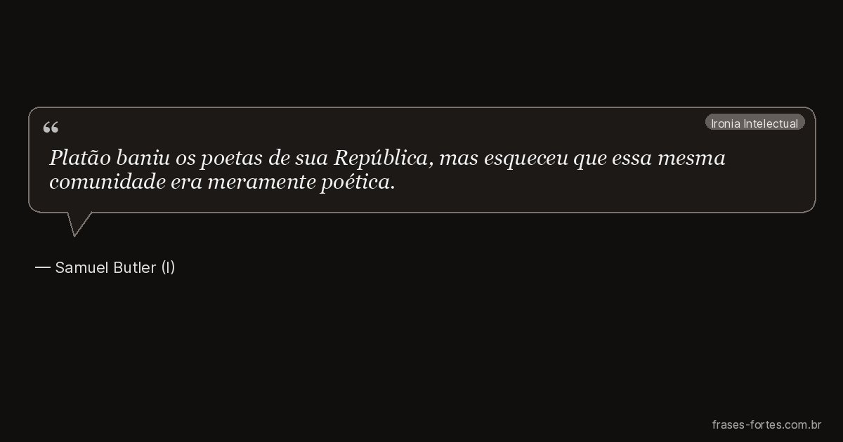 Frase de Samuel Butler (I)