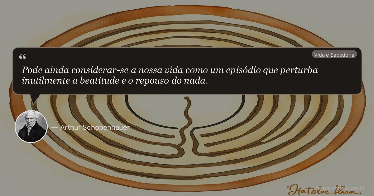 Frase de Arthur Schopenhauer