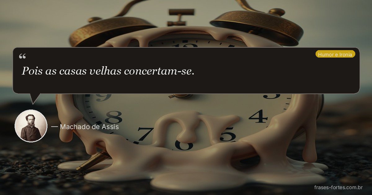 Frase de Machado de Assis