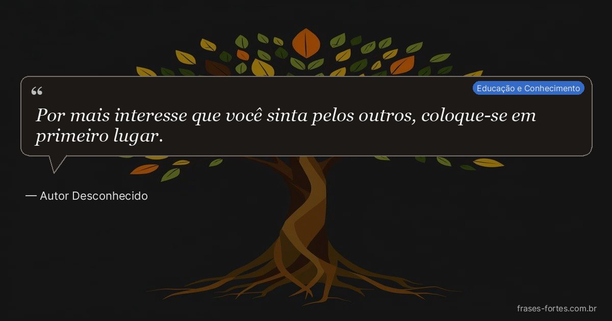 Frase de Autor Desconhecido