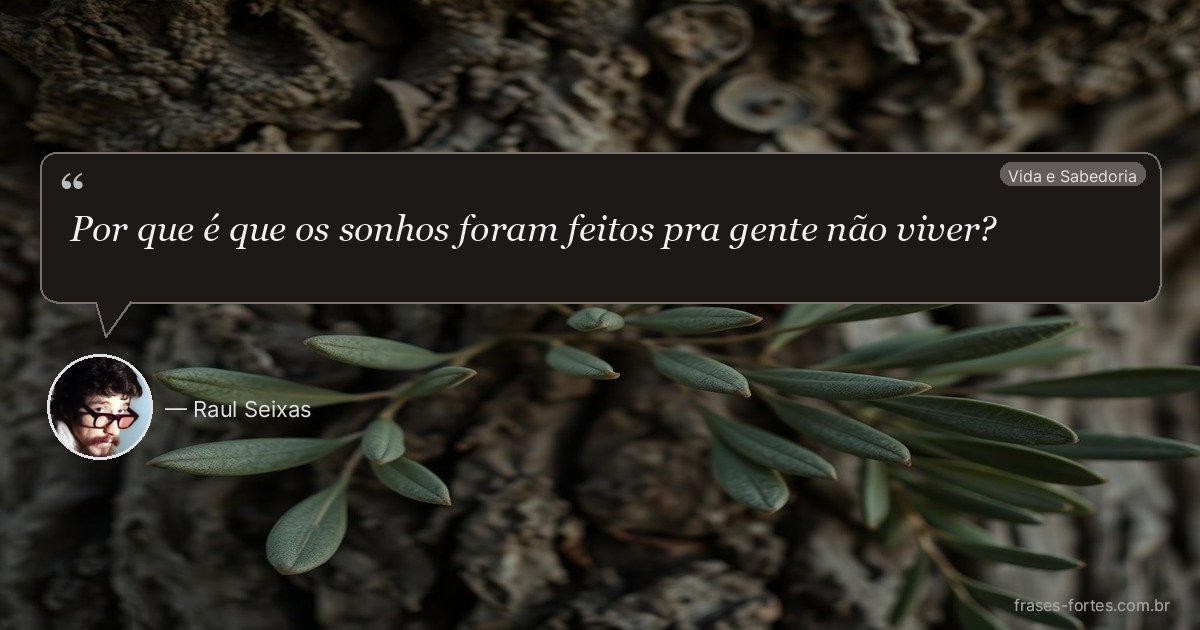 Frase de Raul Seixas